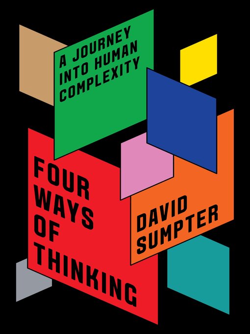 Title details for Four Ways of Thinking by David Sumpter - Available